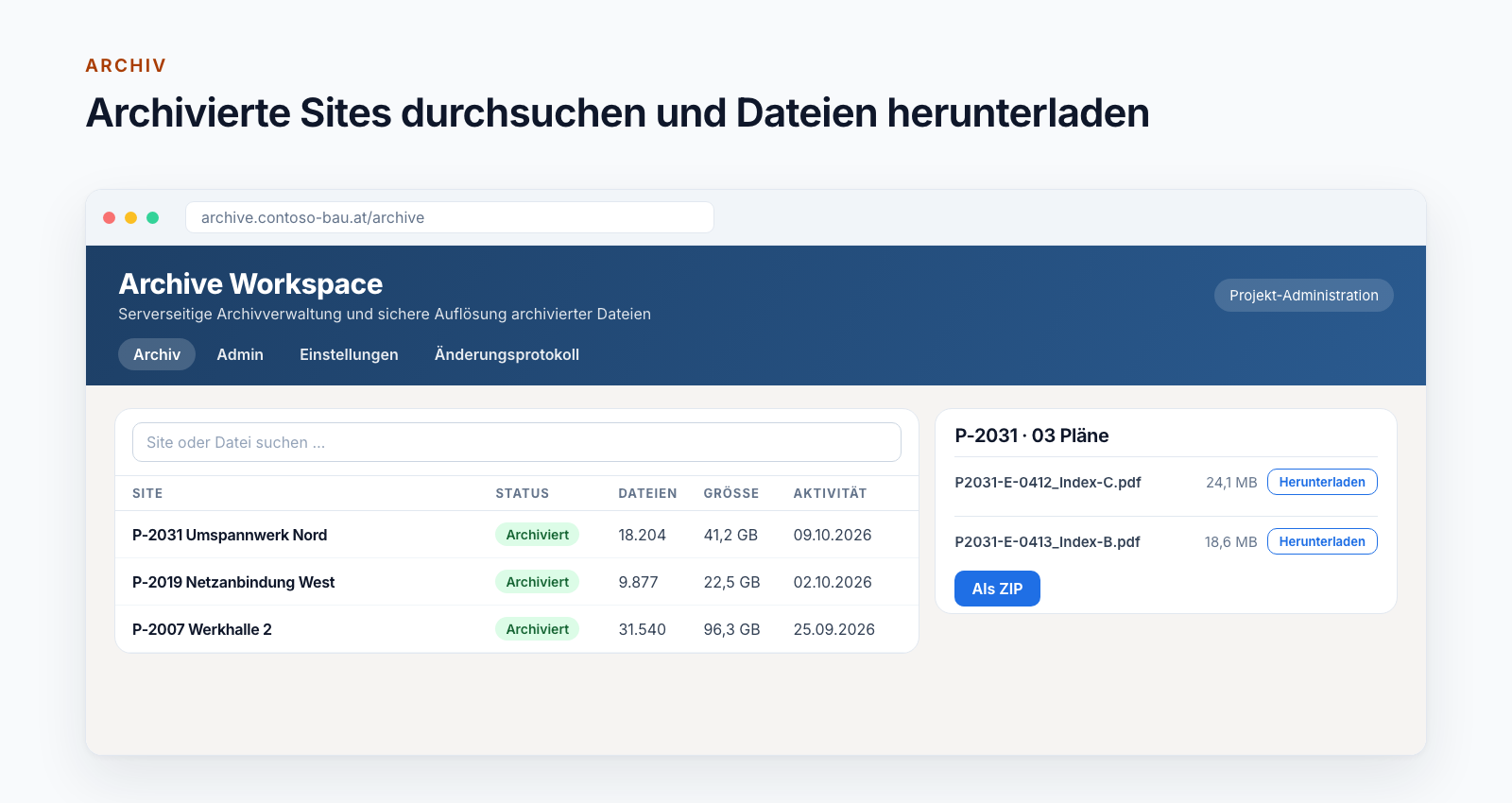 Archivansicht mit Suchfeld, Tabelle archivierter Sites mit Status, Dateien, Größe und letzter Aktivität, daneben die Dateien eines Ordners mit Download und ZIP